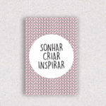 Quadro Sonhar, Criar, Inspirar - 1011