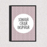 Quadro Sonhar, Criar, Inspirar - 1011