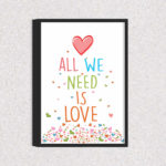 Quadro All We Need Is Love - 2009