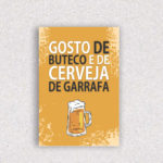 Quadro Gosto de Buteco e Cerveja de Garrafa - 7257