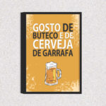 Quadro Gosto de Buteco e Cerveja de Garrafa - 7257